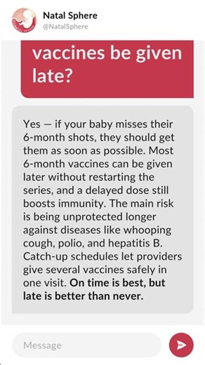 Can 6-month vaccines be given late?