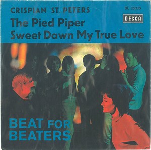 Crispian St. Peters - The Pied Piper / Sweet Dawn My True Love