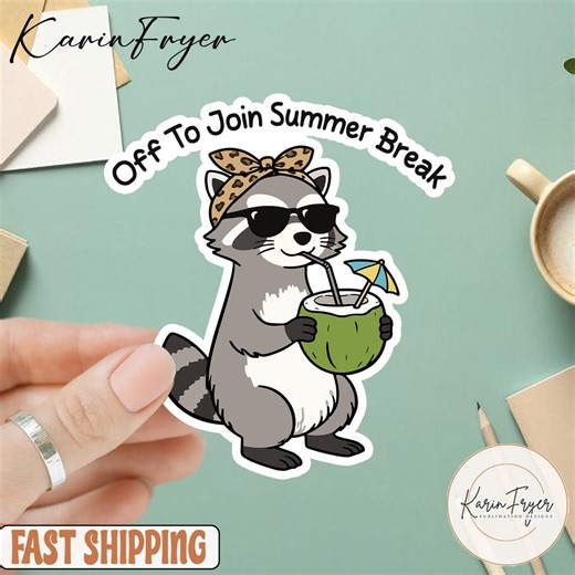 Off to Join Summer Break Sticker | Raccoon Summer Vinyl Decal | Funny Animal Waterproof Sticker - Etsy