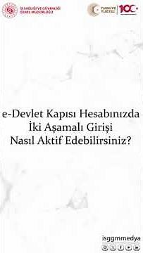 E-Devlet İSG-KATİP 2 Aşamalı Giriş Aktif Etme LİNK OSGB