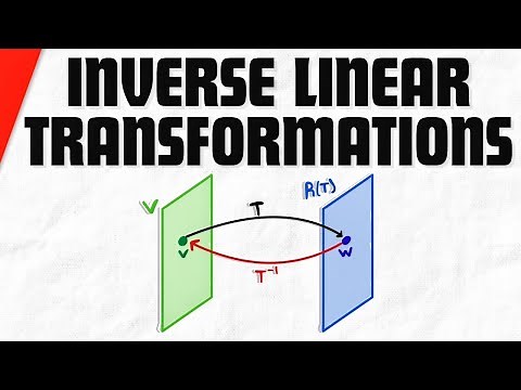 Inverse Linear Transformations | Linear Algebra