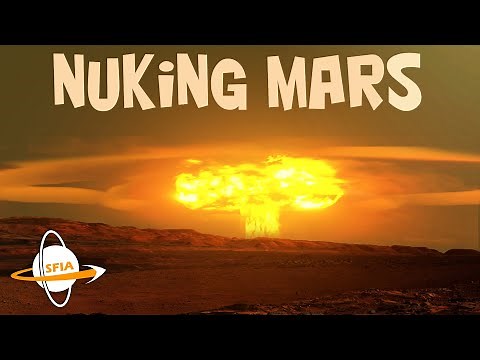 Nuclear Terraforming: Using Nukes to Bring Life to Mars