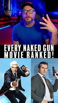 Every Naked Gun Movie Ranked