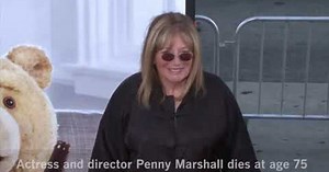 Penny Marshall, who played feisty Laverne in ‘Laverne & Shirley’ before directing movies, dies at 75