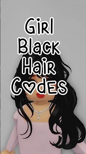 Girl black hair id codes!🖤