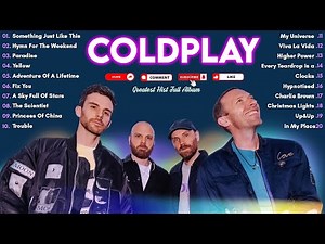Coldplay Best Songs Playlist 2025 ~ Greatest Hits Full Album 2025 ~ The Best Of Coldplay top #T12