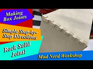 Making Box Joints, Step-by-step instructions. Super Easy.