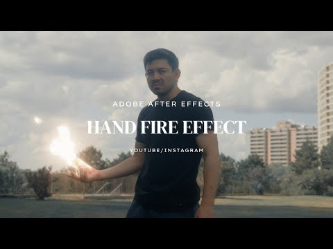 Fire Hand Tutorial After Effects