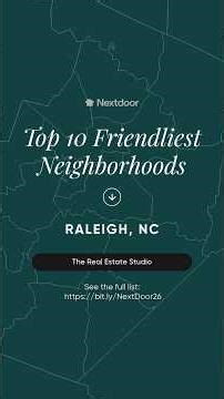 Raleigh’s Friendliest Neighborhoods (2026)
