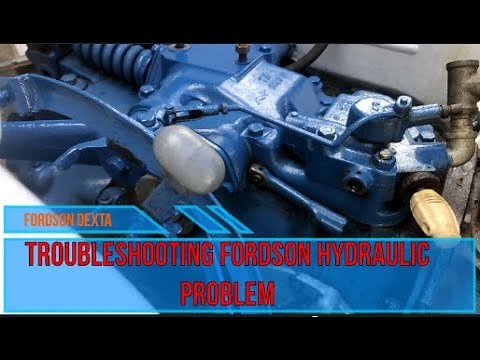 Fordson Dexta troubleshooting Hydraulics