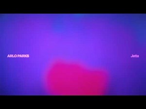 Arlo Parks - Jetta (Official Lyric Video)