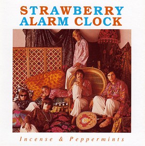 Strawberry Alarm Clock - Incense & Peppermints