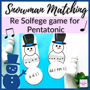 Pentatonic Solfege Matching Snowmen Game for Winter Elementary Music Lessons