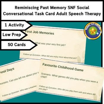 Reminiscing Past Memory SNF Social Conversational Task Card Adult Speech Therapy