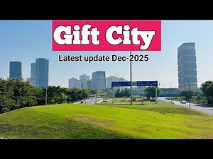 GIFT City का लेटेस्ट अपडेट Dec-2025 | गिफ्ट सिटी गांधीनगर गुजरात