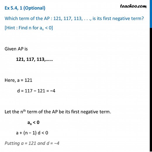 Ex 5.4, 1 (Optional) - Which term of AP 121, 117, 113 is first negativ
