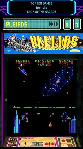 Back of the Arcade Top Ten list - Number 7 PLEIADES!