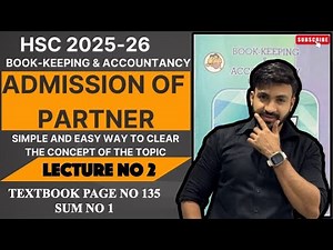 #2 HSC Admission of a partner | Complete chapter || Class 12 | Siraj Shaikh