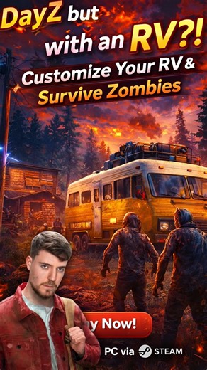 DayZ But You Live In A Custom RV?! 🧟‍♂️