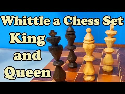 Whittling a Chess Set! King and Queen Step By Step Beginner Wood Carving Guide