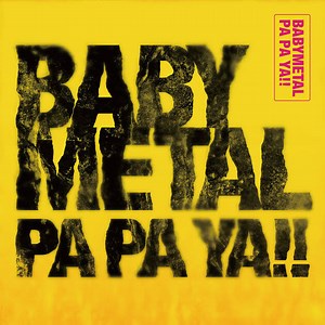 BABYMETAL - PA PA YA!! (feat. F.HERO) Lyrics (Romanized) - Lyrical Nonsense