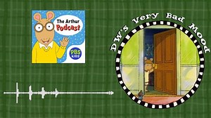 Arthur - S2 Ep 3: The Arthur Podcast: D.W.'s Bad Mood Video | PBS KIDS