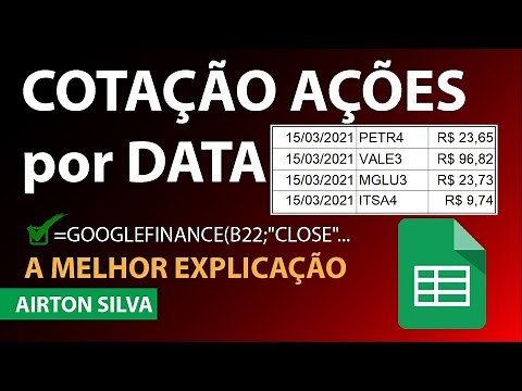 Cotação de ações em uma data especifica Google Planilhas, Google Finance (Download da Planilha)