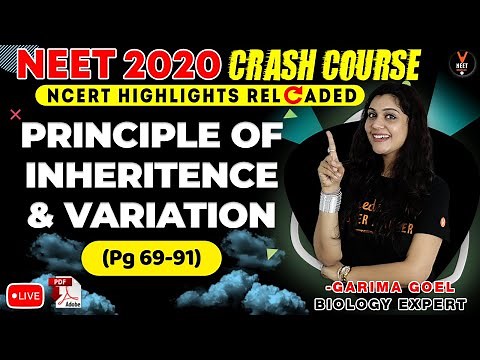 Principle of Inheritance and Variation | NCERT Biology Highlight |Crash Course NEET 2020 Preparation