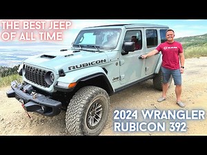 The 2024 Jeep Wrangler Rubicon 392 Is The Best Jeep Of All Time | Review