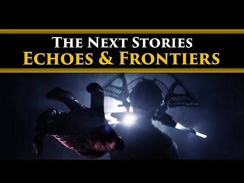 Destiny 2 Lore - The Next Adventures! Echoes, Revenant, Heresy & "Frontiers!" Let's talk lore!