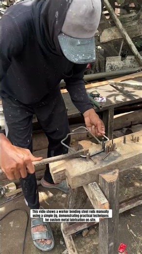 Manual Steel Rod Bending | Simple On-Site Metal Fabrication
