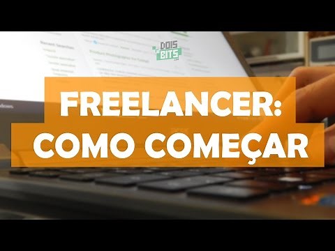 FREELANCER: COMO COMEÇAR (GUIA COMPLETO)