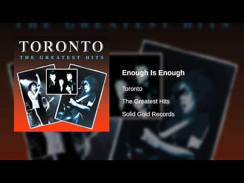 Toronto - Enough Is Enough