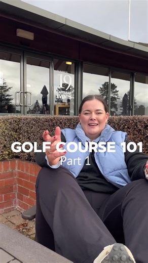 Golf Course 101: Part One ☺️