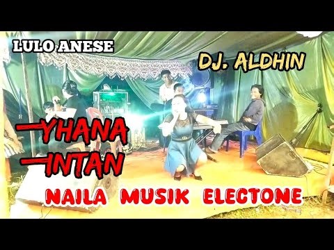 APT APT THAILAND VERSI LULO‼️ NAILA MUSIK ELECTONE. @YHANA & @INTAN DJ. ALDHIN.