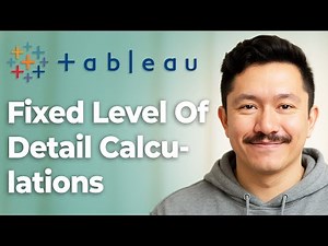 How To Use Fixed Level Of Detail Calculations - Tableau In Two Minutes [2025 Guide]