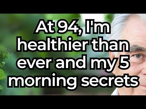 I'm 94 and Live Alone! These 5 Morning Habits Keep Me Healthier Than People Half My Age!