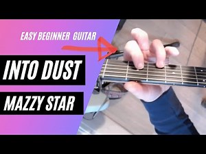 Mazzy Star Into Dust Guitar Lesson