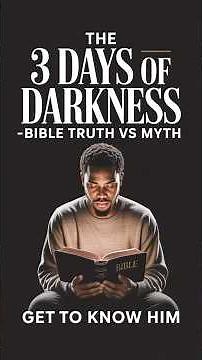 The 3 Days of Darkness — Bible Truth vs Myth