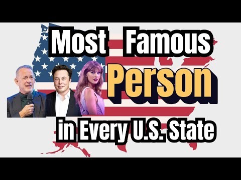 ⭐The Most Famous Person in Every U.S. State 🌟 Who's the Most Iconic Figure From Your State?