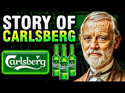 Do You Know the Untold Story of Carlsberg Beer's Global Rise and Innovation? | GoodBetterBest