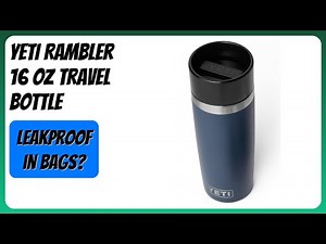 REVIEW (2026): YETI Rambler 16 oz Travel Bottle. Features