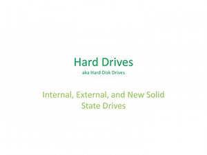 Hard Drives aka Hard Disk Drives - SlideServe