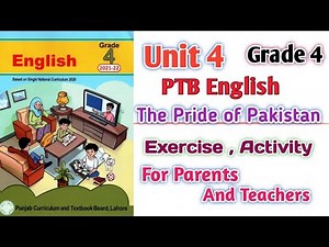 PTB English Grade 4 Unit 4 Exercise Activity | The Pride Of Pakistan | SNC English New Edition