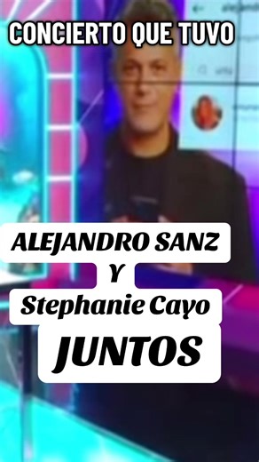 Alejandro Sanz y Stephanie Cayo: Juntos en una Melodía