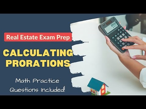 REAL ESTATE EXAM PREP | CALCULATING PRORATIONS