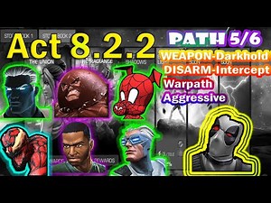 MCOC : Act 8.2.2 | WEAPON-Darkhold Pages / DISARM-Intercept / Warpath / Aggressive | Path 5/6