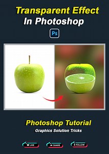 82K views · 2.1K reactions | How To Make Transparent Effect With Photoshop | Photoshop New Tricks #transparenteffect #foodeffect #photoshopeffects #graphicssolutiontricks | Graphics Solution Tricks | Facebook