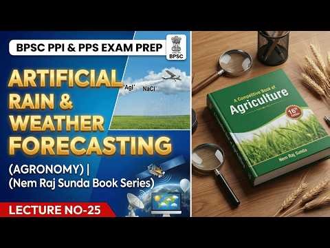 Artificial Rain (Cloud Seeding) & Weather Forecasting | AgI vs NaCl | Nem Raj Sunda | Lecture-25
