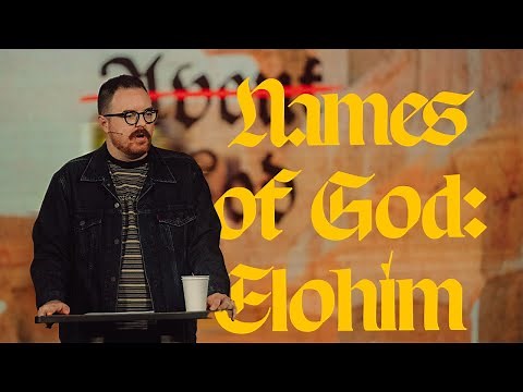 Names of God in the Bible - Elohim (KNOW a̸b̸o̸u̸t̸ GOD)